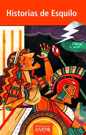 Cover of the book Historias de Esquilo by Ricardo Guzmán Wolffer