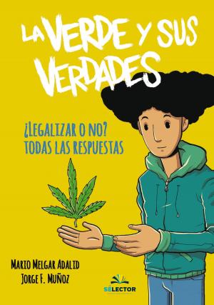 Cover of the book La verde y sus verdades by Anónimo