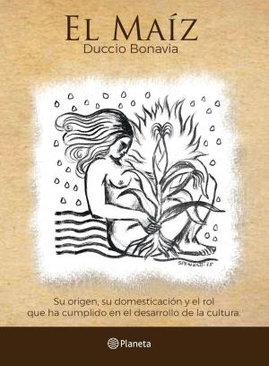 Cover of the book El maíz by Almudena Martínez-Fornés