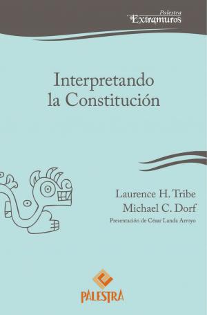 Book cover of Interpretando la Constitución