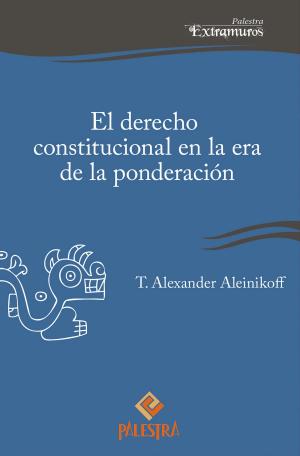Cover of El derecho constitucional en la era de la ponderación