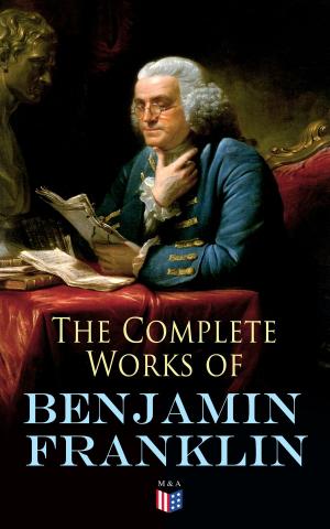 Book cover of The Complete Works of Benjamin Franklin