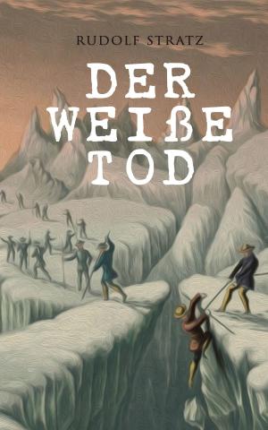Cover of the book Der weiße Tod by Jacques Casanova De Seingalt, Jean Laforgue