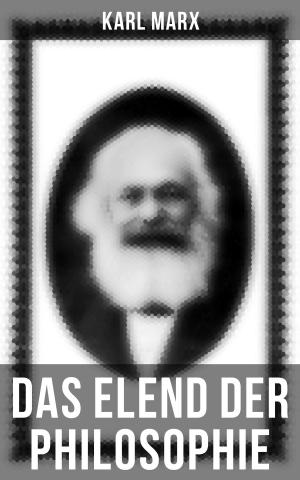 Book cover of Karl Marx: Das Elend der Philosophie