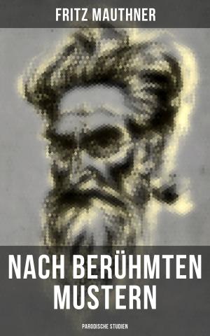 Cover of the book Nach berühmten Mustern: Parodische Studien by Paul Scheerbart