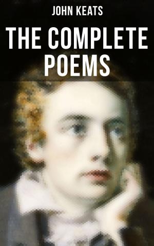 Cover of the book The Complete Poems of John Keats by Stephanie Fletcher