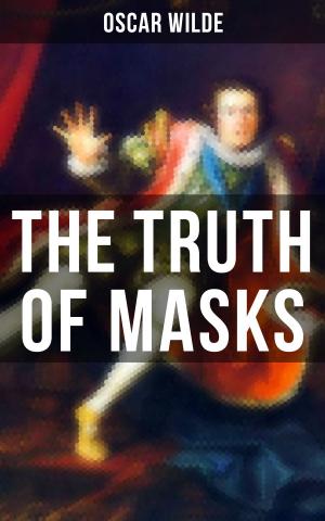Cover of the book THE TRUTH OF MASKS by Martin Luther