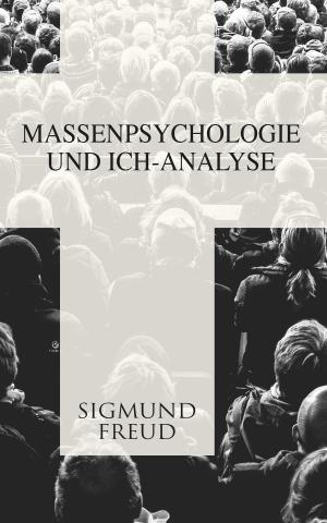 Cover of the book Massenpsychologie und Ich-Analyse by Alexandre Dumas