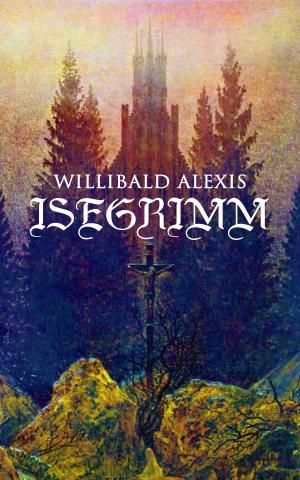 Cover of the book Isegrimm by Jacques Casanova De Seingalt, Jean Laforgue