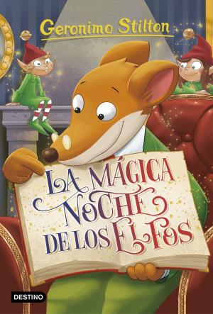 Cover of the book La mágica noche de los elfos by Tea Stilton