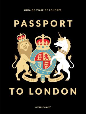 Cover of the book Passport to London by Ramiro Pinilla