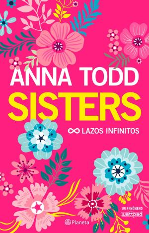 Cover of the book Sisters. Lazos infinitos by Corín Tellado