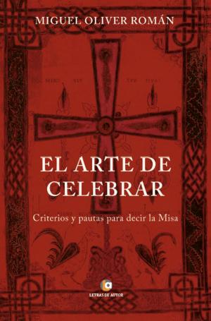 Cover of the book El arte de Celebrar by José Corral