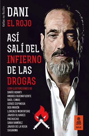 Cover of the book Así salí del infierno de las drogas by Gloria Cabezuelo, Pedro Frontera