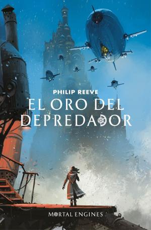 Cover of the book El oro del depredador (Mortal Engines 2) by Cuba Calderón, Maki Pérez-Blanco