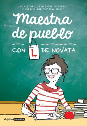 Cover of the book Maestra de pueblo con L de novata by Elena Montagud