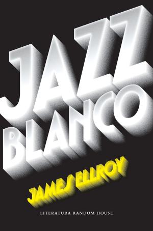 Cover of the book Jazz blanco (Cuarteto de Los Ángeles 4) by Jonathan Stroud