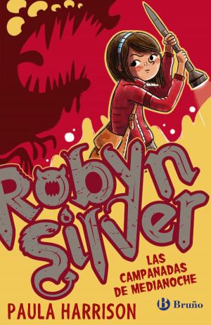 Cover of the book Robyn Silver: Las campanadas de medianoche by Eliacer Cansino