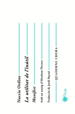Book cover of La utilitat de l'inútil