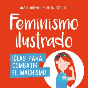 Cover of the book Feminismo ilustrado by Anne Perry