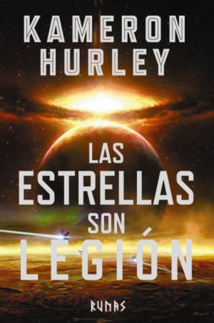 Cover of the book Las estrellas son legión by Kameron Hurley