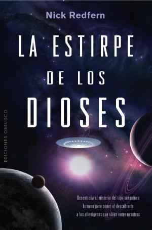 Cover of the book La estirpe de los Dioses by Ralph Epperson