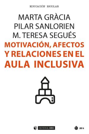 Cover of the book Motivación, afectos y relaciones en el aula inclusiva by Eva Domínguez Martín