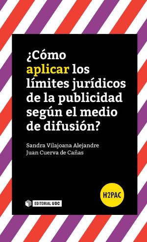 Cover of the book ¿Cómo aplicar los límites jurídicos de la publicidad según el medio de difusión? by Nereida Carrillo Pérez