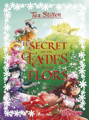 Cover of the book El secret de les fades de les flors by Joan-LLuís Lluís
