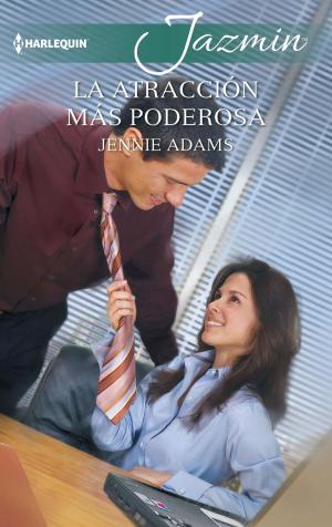 Cover of the book La atracción más poderosa by Nora Roberts