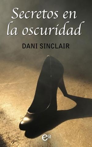 Cover of the book Secretos en la oscuridad by Cathy Williams