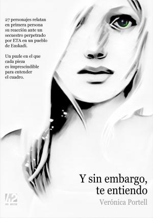 Cover of the book Y sin embargo, te entiendo by Liza Perrat