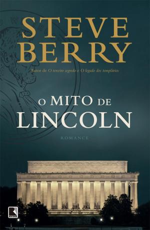 Cover of the book O mito de Lincoln by Marcelino Freire