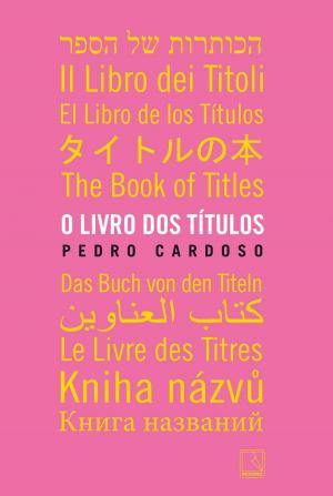 Cover of the book O livro dos títulos by Daniel Leb Sasaki