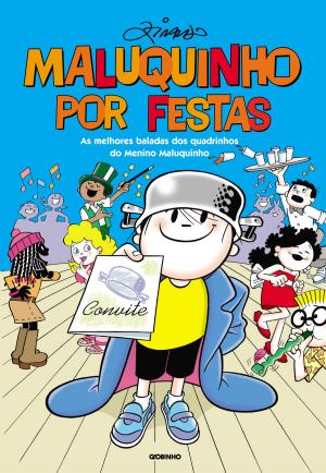 Cover of the book Maluquinho por festas by Ziraldo Alves Pinto