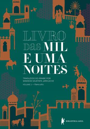 Cover of the book Livro das mil e uma noites Volume 1 by Charles Cross