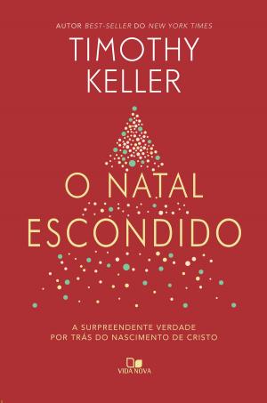 Cover of the book O Natal escondido by Jonathan Leeman