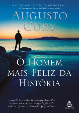 Cover of the book O homem mais feliz da história by C. Baxter Kruger