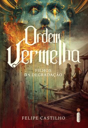 Cover of the book Ordem Vermelha: Filhos da Degradação (Vol. 1) by Shawn Thompson
