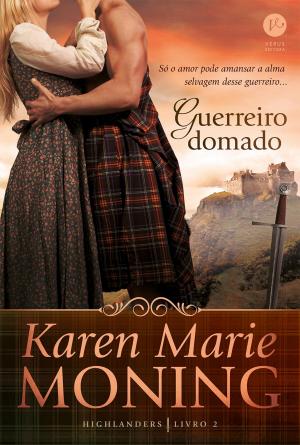 Cover of the book Guerreiro domado - Highlanders - vol. 2 by Carina Rissi