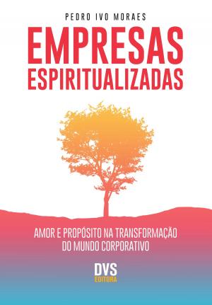 Cover of the book Empresas Espiritualizadas by Carrie Foster