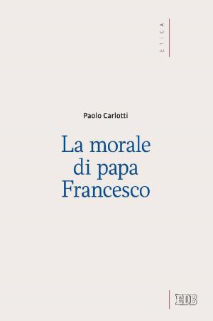 Cover of La Morale di papa Francesco
