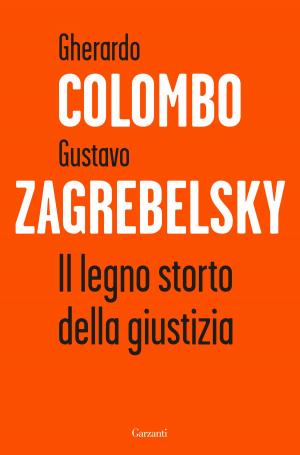 Cover of the book Il legno storto della giustizia by George Steiner