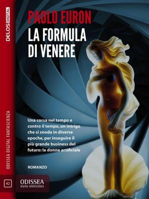 Cover of the book La formula di Venere by Imma D'Aniello