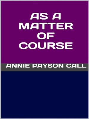 Cover of the book As a matter of course by Susan Fenimore Cooper