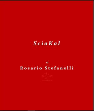 Cover of the book SciaKal by Justin Shakira, Demi Quintanilla, Miley Perez