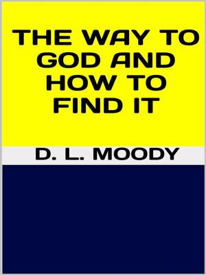 Book cover of The way to God and how to find it