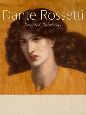 Cover of Dante Rossetti: Selected Paintings (Colour Plates)