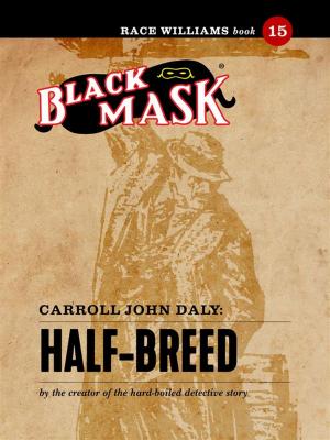 Cover of the book Half-Breed by Carroll John Daly