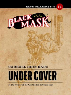 Cover of the book Under Cover by Carroll John Daly